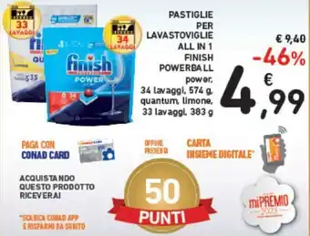 Conad Finish Powerball Pastiglie per Lavastoviglie All in 1 547 g/ 383 g offerta