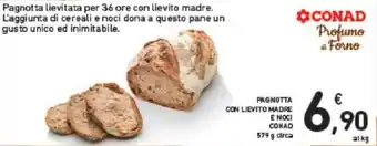 Conad Conad Pagnotta con Lievito Madre e Noci 579 g circa offerta