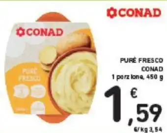 Conad Conad Purè Fresco 1 porzione 450 g offerta