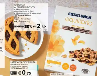 Esselunga Crostata Al Frutti Di Bosco a ridotto contenuto di zuccheri, fonte di fibra, 100% grano italiano, 250 g offerta