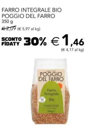 Esselunga Farro Integrale Bio Poggio Del Farro 350 g offerta