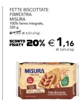 Esselunga Misura Fette Biscottate Fibrextra 320 g offerta