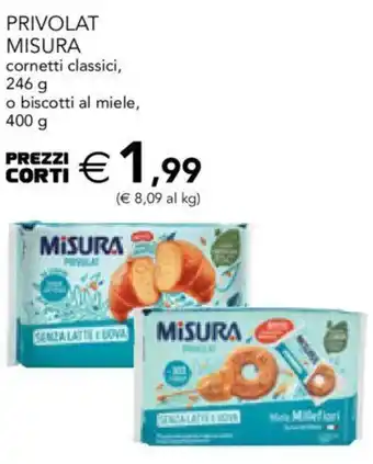 Esselunga Privolat Misura cornetti al miele 400 g offerta