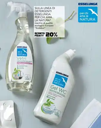 Esselunga Esselunga Sulla Linea di Detergenti Per Chi Ama La Natura* offerta