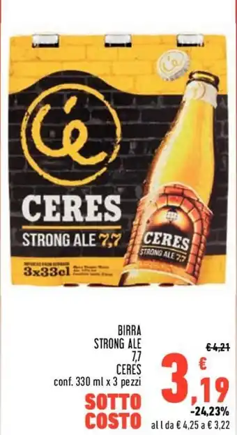 Conad Strong Ale Ceres Birra 7,7 conf. 330 ml x 3 pezzi offerta