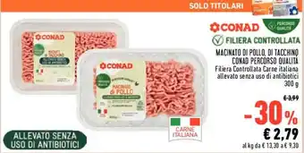 Conad Conad Percorso Qualita Macinato di Pollo di Tacchino 300 g offerta