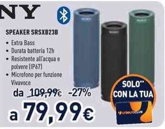 Unieuro Sony Speaker SRSXB23B offerta