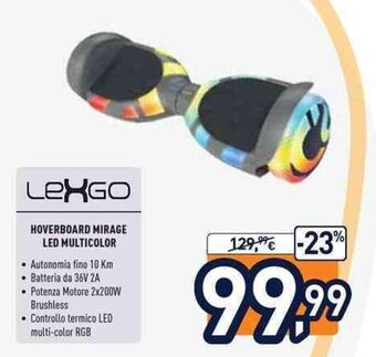 Unieuro Lexgo Hoverboard Mirage Led Multicolor offerta