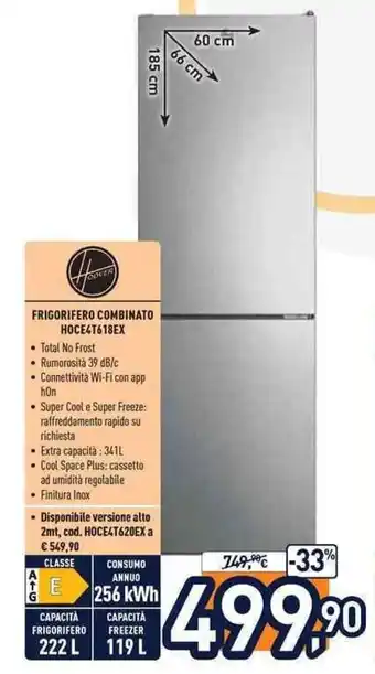 Unieuro Hoover Frigorifero Combinato H0CE4T618EX offerta