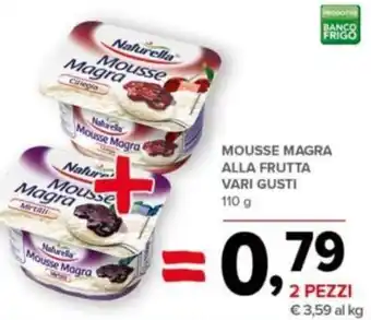 Todis Naturella Mousse Magra Alla Frutta vari gusti 2 pezzi 110 g offerta