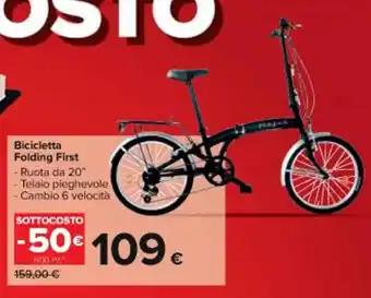 Carrefour Iper Bicicletta Folding First offerta