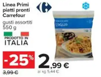 Carrefour Iper Linea Carrefour Primi piatti pronti 550 g offerta