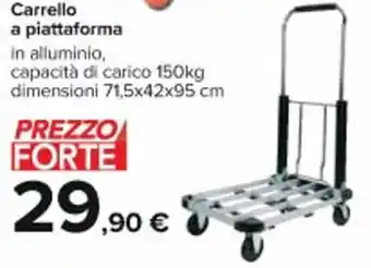 Carrefour Iper Carrello a piattaforma 150kg 71,5x42x95 cm offerta