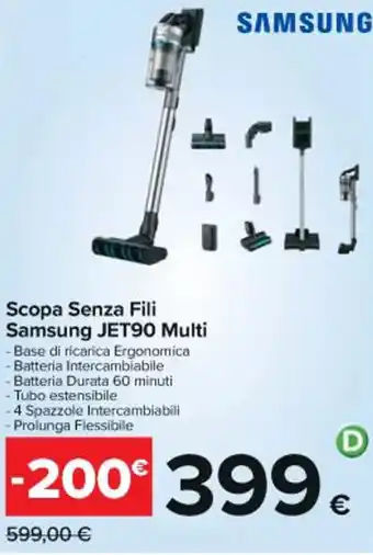 Carrefour Iper Samsung JET90 Multi Scopa Senza Fili offerta
