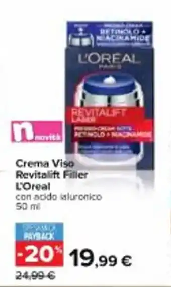 Carrefour Iper L'Oréal Crema Viso Revitalift Filler 50 ml offerta