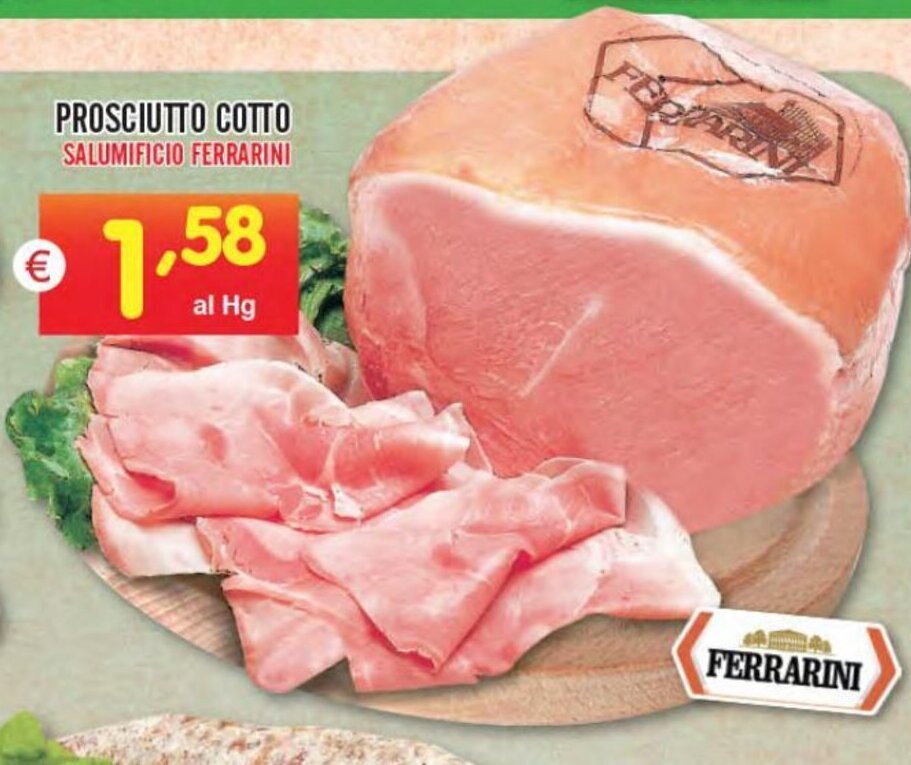 Prosciutto Cotto Salumficio Ferrarini offerta di Centro Commerciale