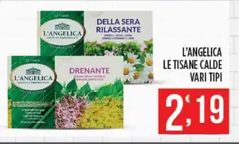 L'Angelica Le Tisane Calde Vari Tipi
