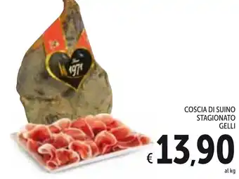 Spazio Conad Gelli Coscia di Suino Stagionato offerta