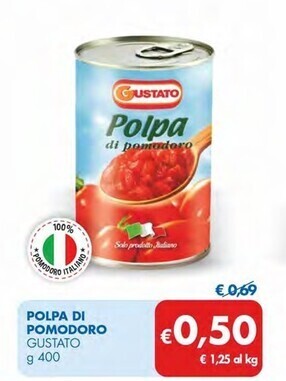 MD Discount Gustato polpa di pomodoro offerta