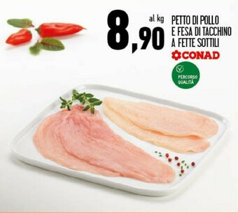 Conad Superstore Petto Di Pollo E Fesa Di Tacchino A Fette Sottili offerta
