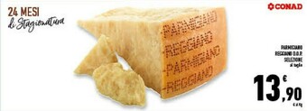 Conad Superstore Conad - Parmigiano Reggiano DOP 24 Mesi offerta