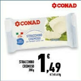 Conad Superstore Conad Stracchino Cremoso offerta
