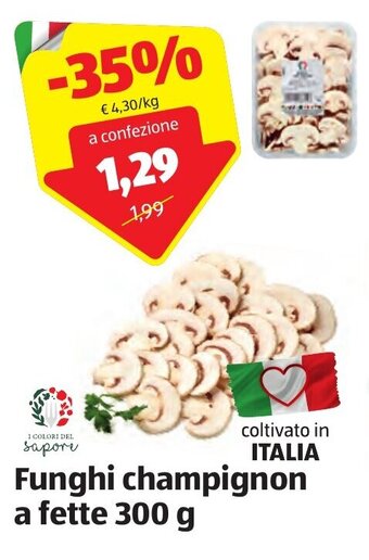 ALDI I Colori del Sapore Funghi champignon a fette 300 g offerta