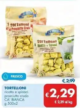 MD Discount Ca' bianca tortelloni offerta
