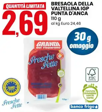 Eurospin Punta d'Anca Bresaola Della Valtellina IGP 110 g offerta