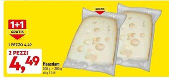 DPiù Maasdam 300 g + 300 g 2 pezzi offerta