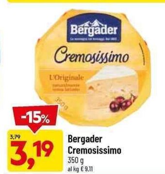 DPiù Bergader Cremosissimo 350 g offerta