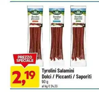 Tyrollini Salamini Dolci/Piccanti / Saporiti 90 g