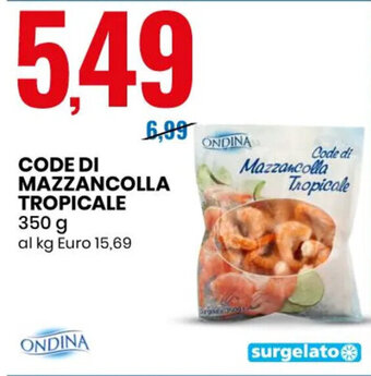 Eurospin Ondina Code di Mazzancolla Tropicale 350 g offerta