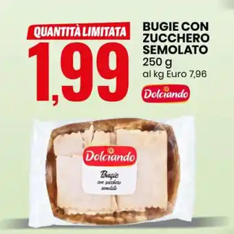 Eurospin Dolciando Bugie con Zucchero Semolato 250 g offerta