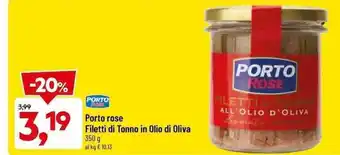 DPiù Porto rose Filetti di Tonno in Olio di Oliva 350 g offerta