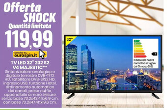 Eurospin TV LED 32" 232 S2 V4 Majestic offerta