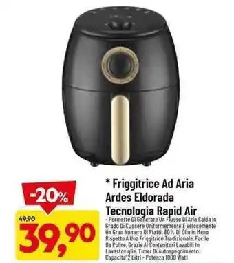 DPiù Friggitrice Ad Aria Ardes Eldorada Tecnologica Rapid Air offerta
