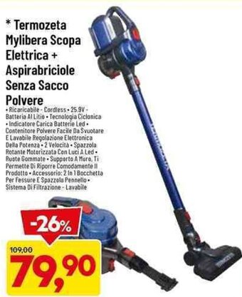 DPiù Termozeta Mylibera Scopa Elettrica + Aspirabriciole Senza Sacco Polvere offerta