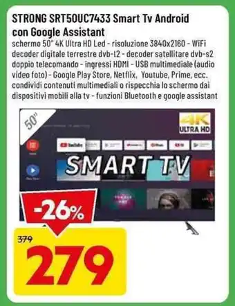 DPiù Strong SRT50UC7433 Smart Tv Android con Google Assistant offerta
