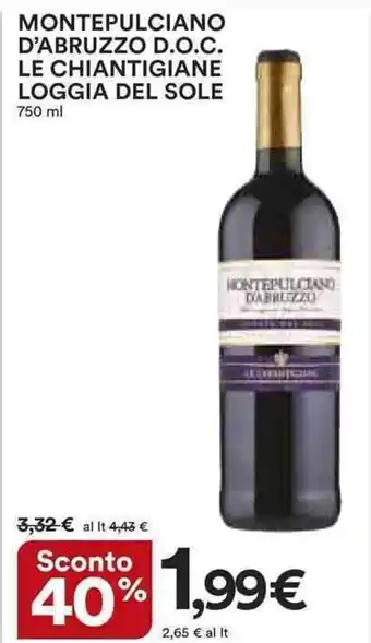 Ipercoop Montepulciano D'Abruzzo D.O.C. Le Chiantigiane Loggia del Sole 750 ml offerta