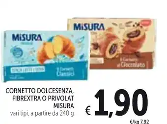 Spazio Conad Misura Cornetto Dolcesenza, Fibrextra o Privolat 240g offerta