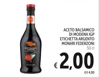 Spazio Conad Monari Federzoni Aceto Balsamico di Modena Igp Etichetta Argento 50cl offerta