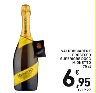 Spazio Conad Valdobbiadene Prosecco Superiore Docg Mionetto 75cl offerta