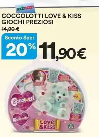 Ipercoop Coccolotti Love & Kiss Giochi Preziosi offerta