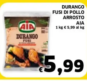 Ecu Discount AIA Durango Fusi Di Pollo Arrosto 1 kg offerta