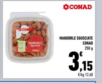Conad Conad Mandorle Sgusciate 250 g offerta