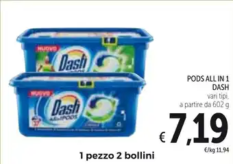 Spazio Conad Dash Pods All in 1 602g offerta