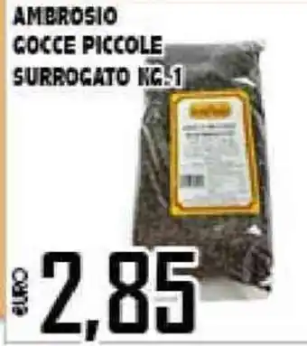 Ambrosio Gocce Piccole Surrogato 1kg