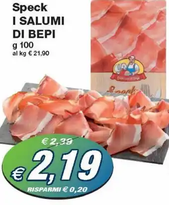 Prix Quality I Salumi di Bepi Speck g 100 offerta