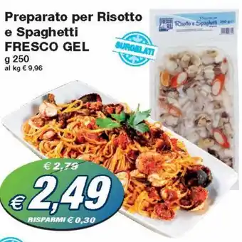 Fresco Gel Preparato per Risotto e Spaghetti g 250